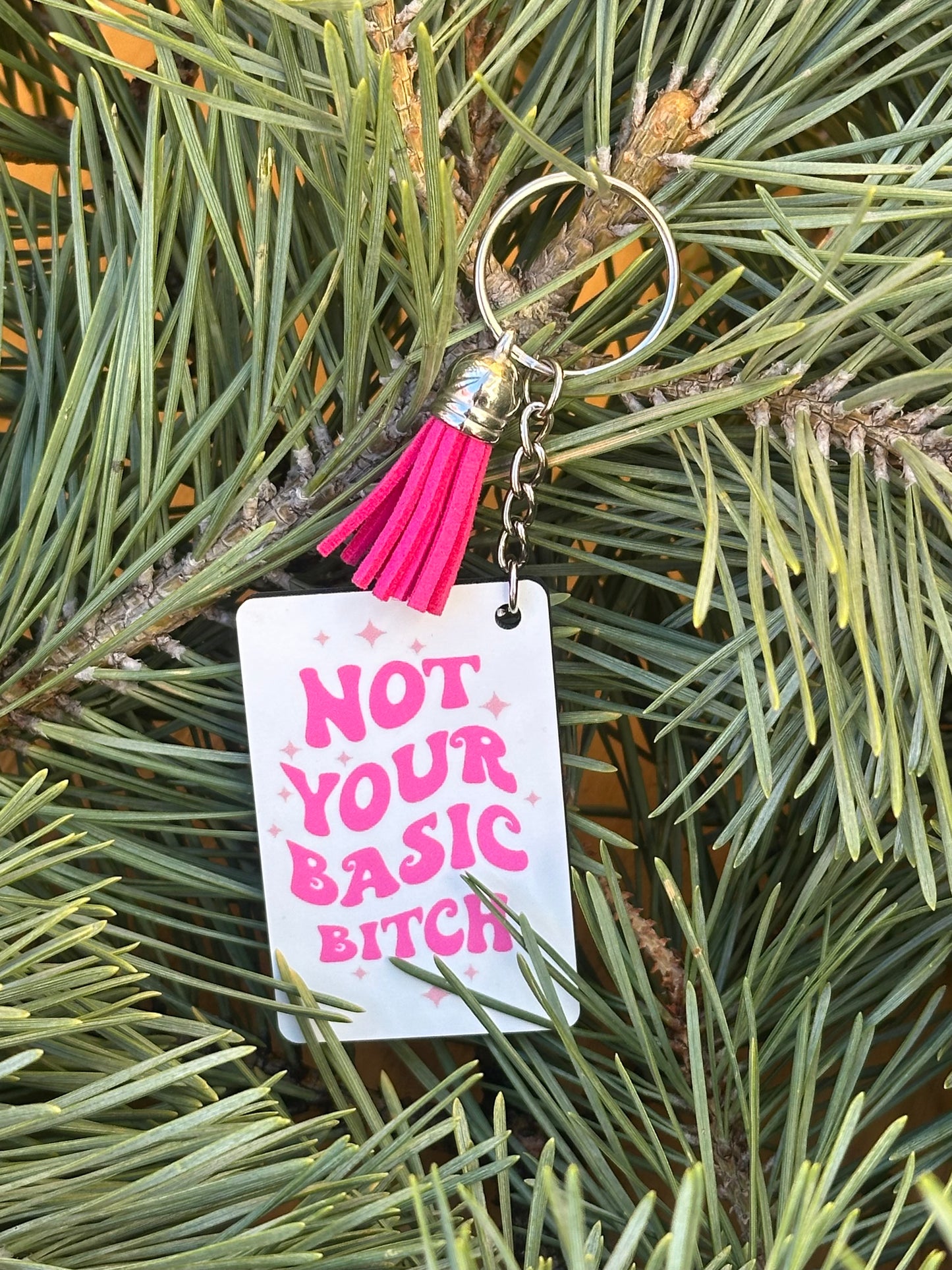Not Your Basic Bitch Keychain
