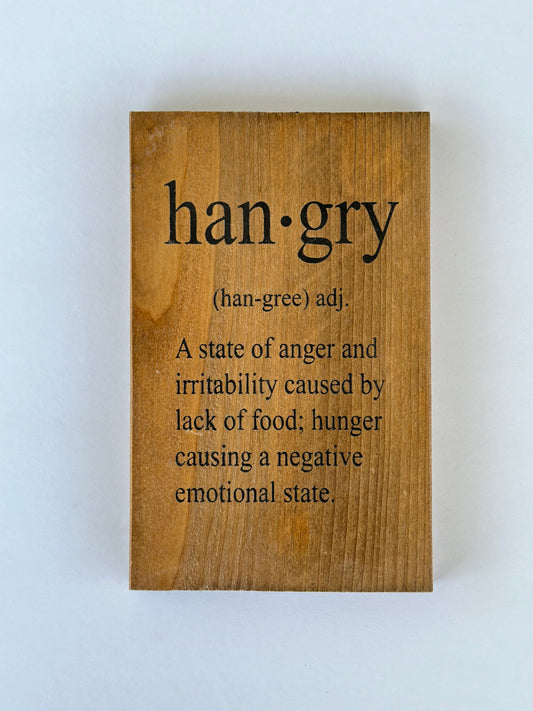 Hangry Custom Sign