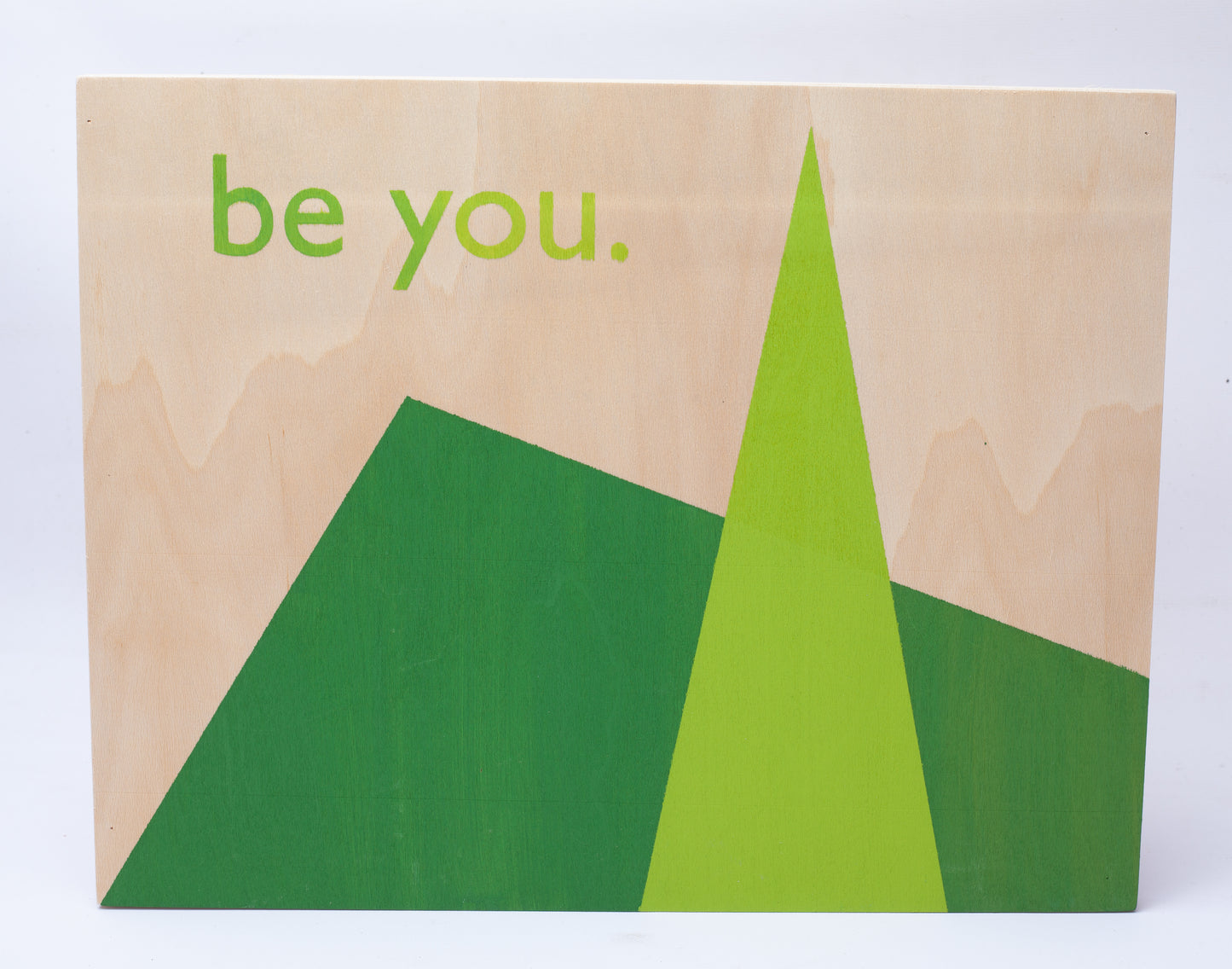 be you. Quote Mountain Scene Decor